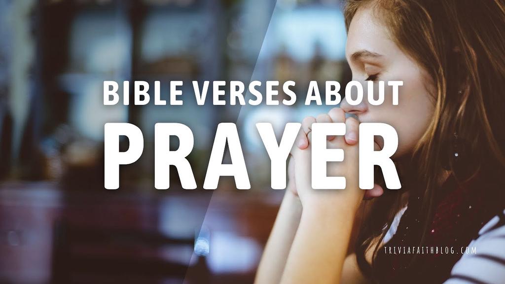 'Video thumbnail for Bible Verses About Prayer | Scriptures On Prayer'
