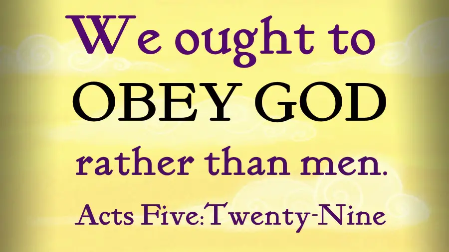 Obey God Not Men BATW